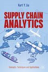 Supply Chain Analytics: Concepts, T