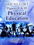 UGC- NET / SET Papers II & III Physical Education (U.G.C.) - Physical education competition book [Paperback] Dr. Hemant J. Verma, Dr. Parmod Kumar Sethi, Shahid Salim Quershi and A Guide for U.G.C., NET, NVS, T.G.T., P.G.T., D.S.S.S.B, K.V.S, SCERT - T.ET. and other competitive Examinations