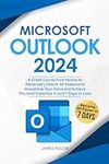Microsoft Outlook: A Crash Course f