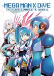 Mega Man X DiVE: Official Complete Works