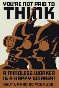 Close Up Poster Futurama - You're not paid to think (61cm x 91,5cm)