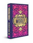 Virginia Woolf: Her Greatest Works (Deluxe Hardbound Edition)