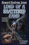 Lord of a Shattered Land (Volume 1)