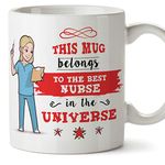 MUGFFINS nurse. Original Mug cup This mug belongs to the best Nurse in the universe - 11 oz Ceramic
