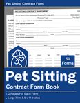 Pet Sitting Contract Form Book: Dog / Cat Sitting Services Agreement Between Client and Sitter | 50 Forms