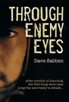 Through Enemy Eyes: After months of