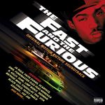 The Fast and the Furious (Original Motion Picture Soundtrack) [2LP Vinyl]