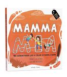 Mamma Mia : The Mommyhood Life - A Color-IN Doodle Book