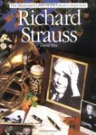 Richard Strauss (Illustrated Lives of the Great Composers S.)