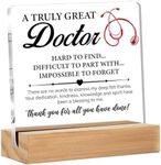 Thank You Doctor Gifts for Women Men, Doctor Appreciation Gifts, a Truly Great Doctor Hard to Find Clear Acrylic Desk Decorative Sign for Home Office, 4 x 4 Inches