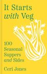 It Starts with Veg: The new cookbook packed full of easy to make vegetable, vegetarian, plant-based and flexitarian dishes for 2024