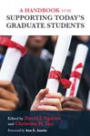 A Handbook for Supporting Today's Graduate Students