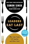 Leaders Eat Last: Why Some Teams Pu