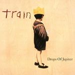 Drops Of Jupiter (20Th Anniversary 