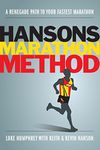 Hansons Marathon Method: A Renegade Path to Your Fastest Marathon