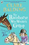 The Racehorse Who Wouldn't Gallop (Charlie Bass)