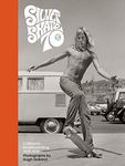 Silver. Skate. Seventies.: A Classic Revisited: 68 All-New Recipes + 55 Updated Favorites