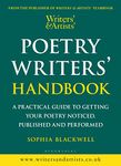 Writers' & Artists' Poetry Writers' Handbook: A Practical Guide to Getting Your Poetry Noticed, Published and Performed (Writers' and Artists')