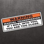 Warning Funny Vinyl Decal Bumper Sticker For JDM Manual Transmission Stick Shift Car Truck Hatchback