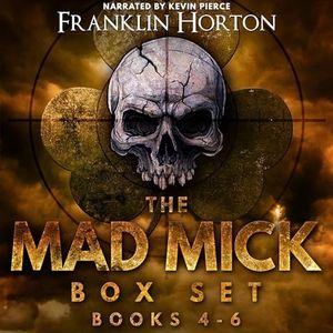 The Mad Mick Box Set Volume 2: The Mad Mick Series, Books 4-6