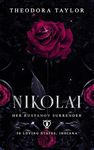 NIKOLAI: Her Rustanov Surrender: (50 Loving States, Indiana) (Ruthless Rustanovs Book 2)