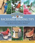 Best-Ever Backyard Birding Tips: Hundreds of Easy Ways to Attract the Birds You Love to Watch (Rodale Organic Gardening Books) [Paperback] [2008] (Author) Deborah L. Martin, Editors of Rodale Garden Books