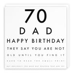 Hunts England - Dad 70th Funny Birthday Card - 70 Dad - Happy Birthday - They Say You Are Not Old Until You Find It Hard To Read The Small Print... - Letters Collection