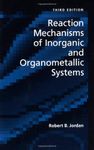 Reaction Mechanisms of Inorganic and Organometallic Systems