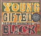 Young Gifted And Black: 50 Classic Reggae Hits