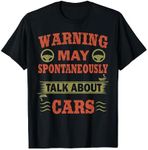 Warning May Spontaneously Talk Cars Auto Mechanic T-Shirt T-Shirt