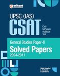Arihant UPSC (IAS) CSAT | Civil Services Aptitude Test | General Studies Paper II Solved Paper | Previous Year Question Papers (PYQ) | 2024 -2011 | 100% Detailed & Authentic Explanations | For Exam 2025 (English)
