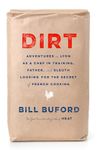 Dirt: Adventures in Lyon as a Chef in Training, Father, and Sleuth Looking for the Secret of French cooking