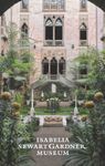 The Isabella Stewart Gardner Museum: A Guide