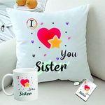 PICRAZEE “I Love You Sister” Gift for Sister on Her Birthday (1 pc 12”x12” Satin Cushion with Filler, Coffee Mug& Key Ring) (I Love You Sister)