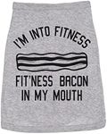 Dog Shirt Im Into Fitness Bacon in My Mouth Funny Clothes Daschund or Terrier Fitness Shirt for Dogs Funny Dog Puppy Shirt Grey S