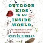 Outdoor Kids in an Inside World: Ge