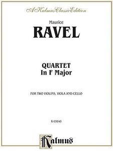 String Quartet in F Major (Kalmus Edition) by Ravel, Maurice (1985) Paperback