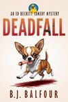 Deadfall: 