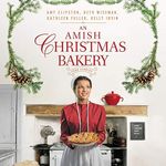 An Amish Christmas Bakery: Four Sto