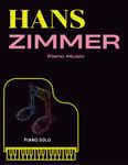 Hans Zimmer Piano Music: 35 Songs For Piano Solo