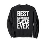 Best Badminton Player Ever Funny Ba