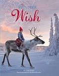 The Reindeer Wish: A Christmas Book