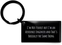 CUCOLUS Aerospace Engineer Keychain, Ideal Gift from Friends for Men on Valentine's Day, Funny Quote 'I'm Not Perfect But I'm An Aerospace Engineer And That's Basically The Same Thing'