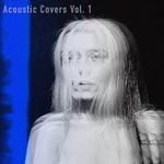 Acoustic Covers, Vol. 1