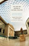 The Care and Keeping of Cultural Facilities: A Best Practice Guidebook for Museum Facility Management