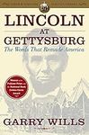 Lincoln at Gettysburg: The Words th