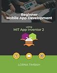 Beginner Mobile App Development usi