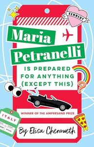 Maria Petranelli is Prepared for Anything (Except This): Winner of the Ampersand Prize