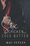 Sex, Chicken and CoCo Butter (Sex, 