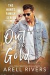 Out of the Gold: Enemies-to-lovers movie star romance (The Hunte Family Series Book 3)